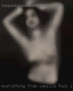 Everything from vanilla fuck Indiana to  some BDSM.